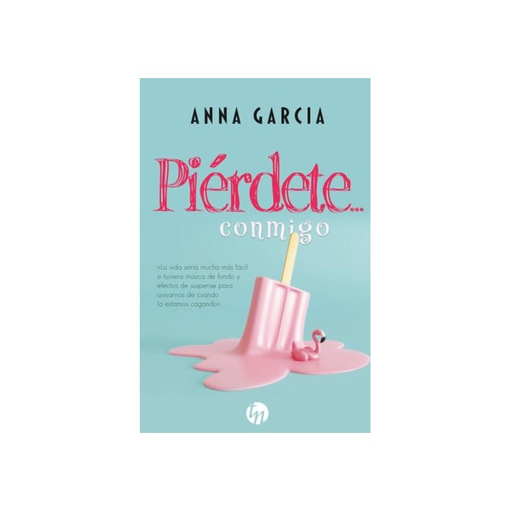 Piérdete... conmigo.